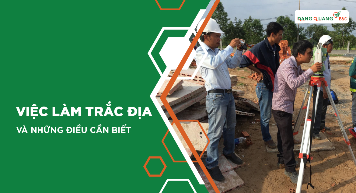 Việc làm trắc địa và những điều cần biết